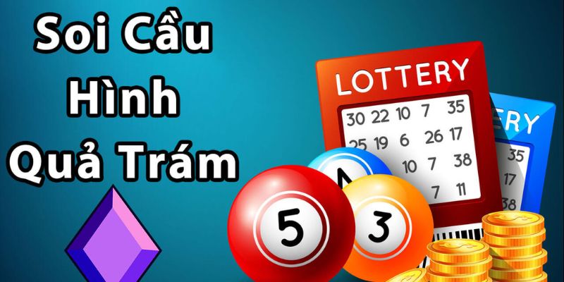  Cầu Lô Hình Quả Trám